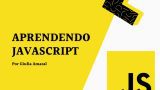 Capa do eBook Aprendendo JavaScript escrito por Giulia Amaral professora da Estudante.dev